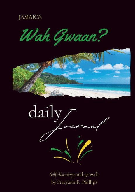 Jamaica Wah Gwaan? Daily Journal: Self Discovery and Growth