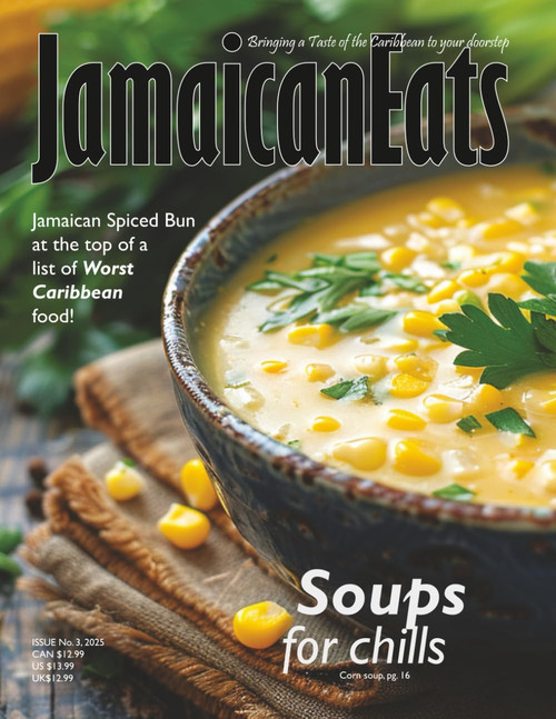 Jamaican Eats: Issue 3, 2025