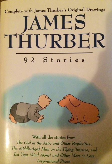James Thurber: 92 Stories
