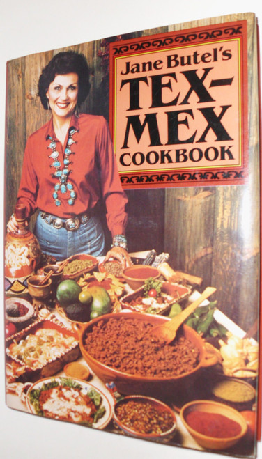 Jane Butels Tex-Mex Cookbook