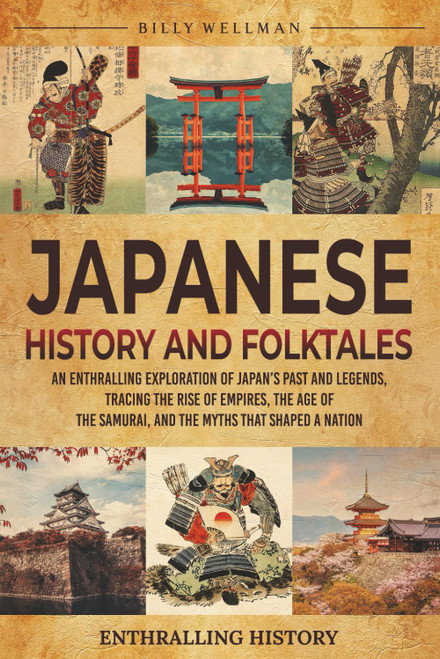 Japanese History and Folktales: An Enthralling Exploration of Japan's