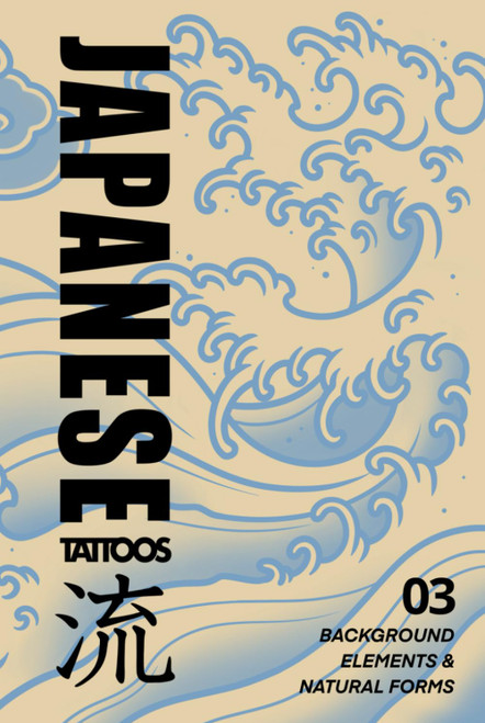 Japanese Tattoos: Background Elements & Natural Forms: Tattoo Reference