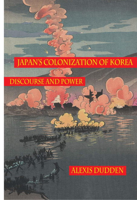 Japan's Colonization of Korea: Discourse and Power