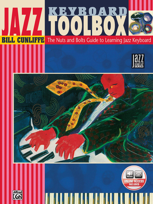 Jazz Keyboard Toolbox: The Nuts and Bolts Guide to Learning Jazz Keyboard
