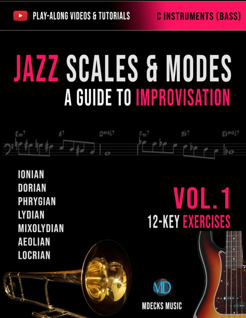 Jazz Scales & Modes Vol.1 Bass Clef (C Instruments) A Guide To