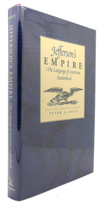 Jefferson's Empire: The Language of American Nationhood