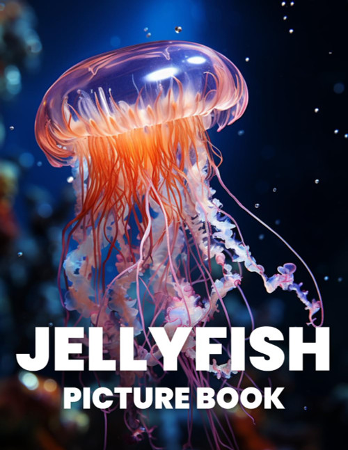 Jellyfish Picture Book: A Mesmerizing Collection of 100 Stunning