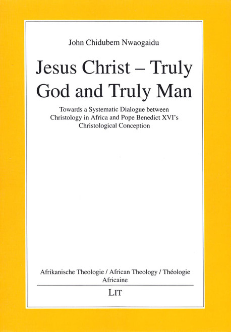 Jesus Christ - Truly God and Truly Man