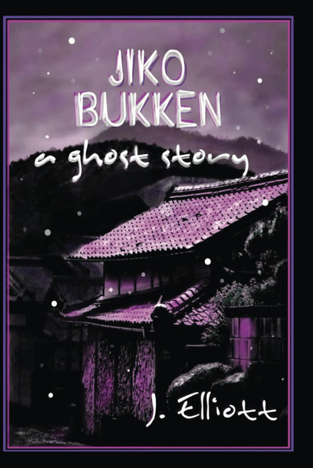 Jiko Bukken: a ghost story