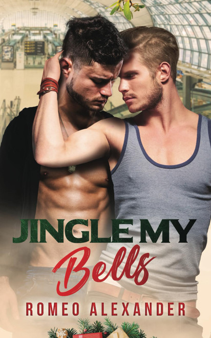 Jingle My Bells (Men of Fort Dale)