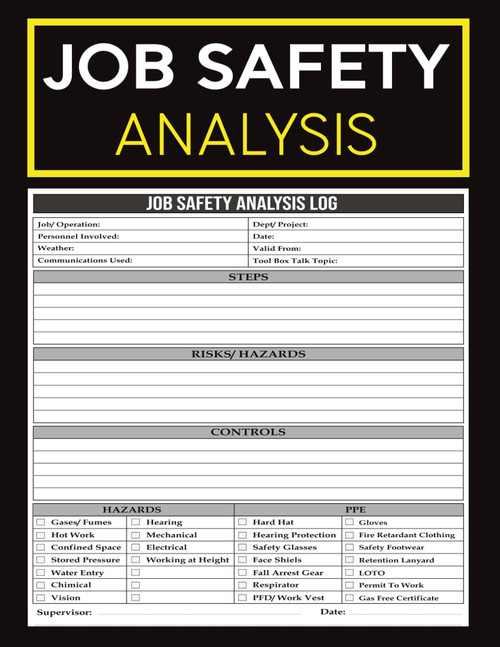 Job Safety Analysis Log Book: Task Hazard Assessment