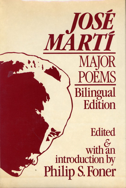 Jose Marti: Major Poems (English and Spanish Edition)