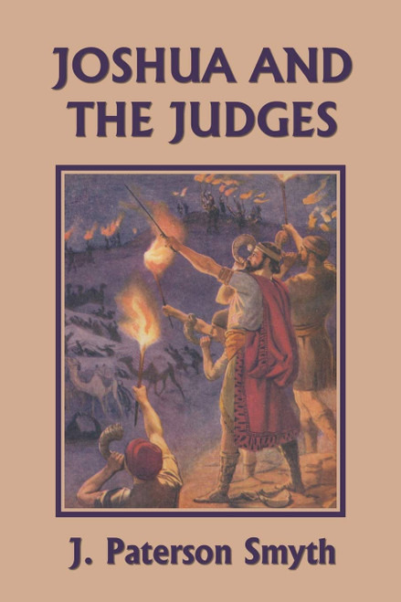 Joshua and the Judges (Yesterday's Classics) (Bible for School and Home)