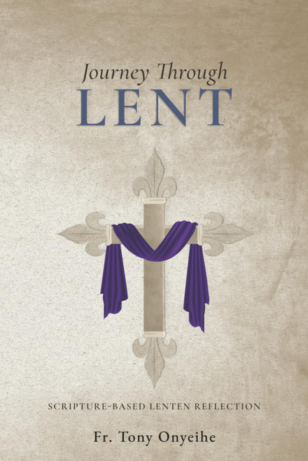 Journey Through Lent: Scripture-Based Lenten Reflection