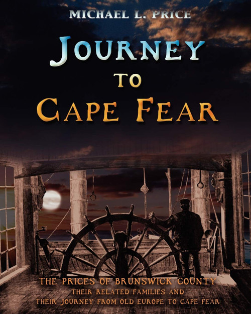 Journey to Cape Fear: The Prices of Brunswick County Their related