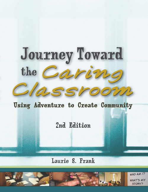 Journey Toward the Caring Classroom