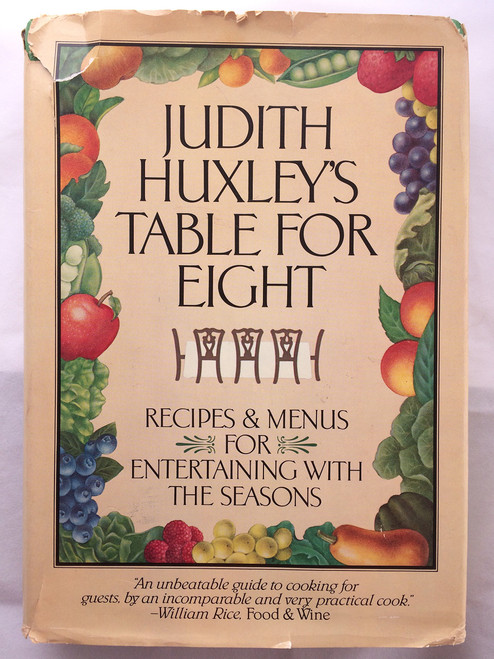 Judith Huxley's Table for eight: Recipes and menus for entertaining with