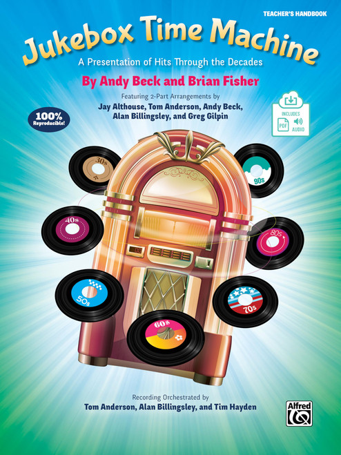 Jukebox Time Machine: A Presentation of Hits Through the Decades for