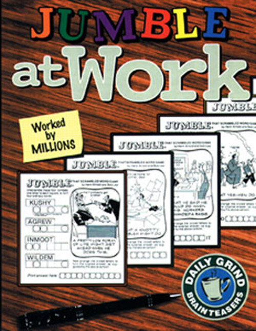 Jumble® at Work: Worked by Millions (Jumbles®)