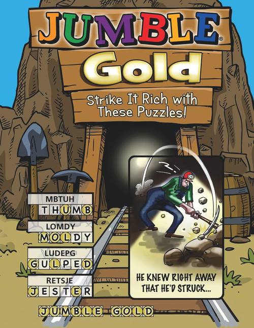 Jumble® Gold: Strike It Rich with These Puzzles! (Jumbles®)