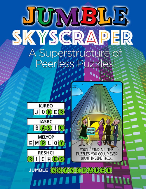 Jumble® Skyscraper: A Superstructure of Peerless Puzzles! (Jumbles®)