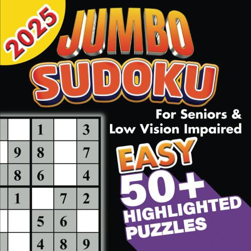 Jumbo Print Sudoku for Seniors and Low Vision Impaired