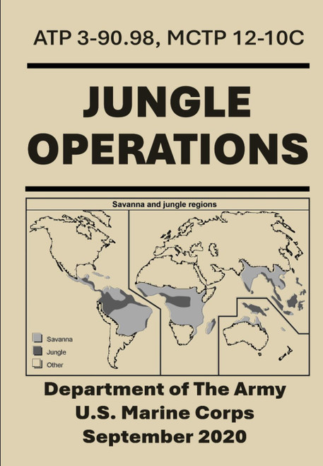Jungle Operations: ATP 3-90.98. MCTP 12-10C. September 2020