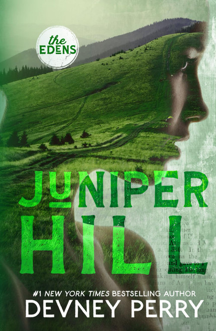 Juniper Hill (The Edens)