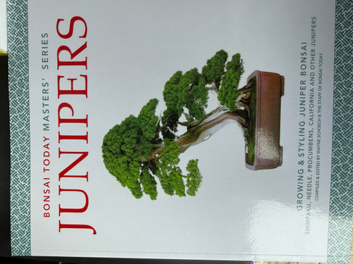 Junipers: Growing & Styling Juniper Bonsai