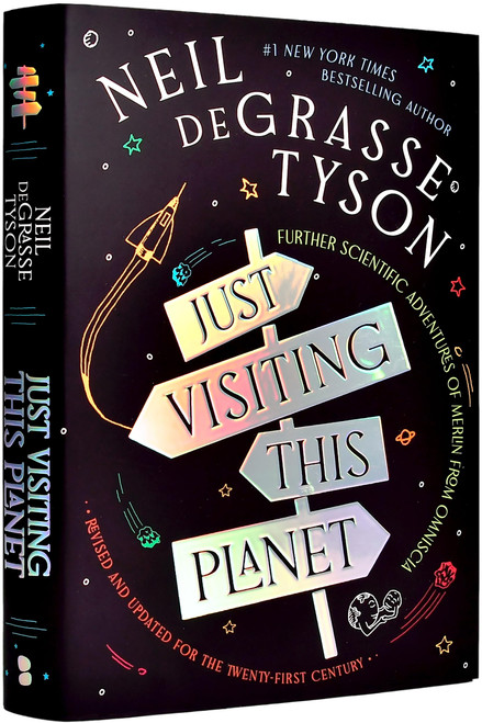 Just Visiting This Planet, Revised and Updated for the Twenty-First