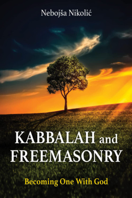Kabbalah and Freemasonry: Becoming One With God