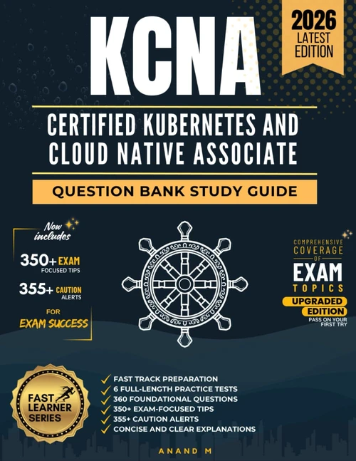 Kcna Certified Kubernetes and Cloud Native Associate