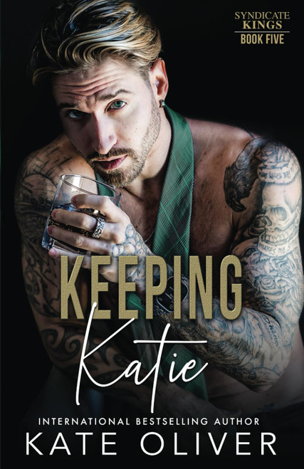 Keeping Katie (Syndicate Kings)