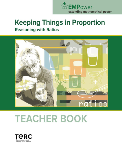 Keeping Things in Proportion: Reasoning with Ratios (Teacher Book)