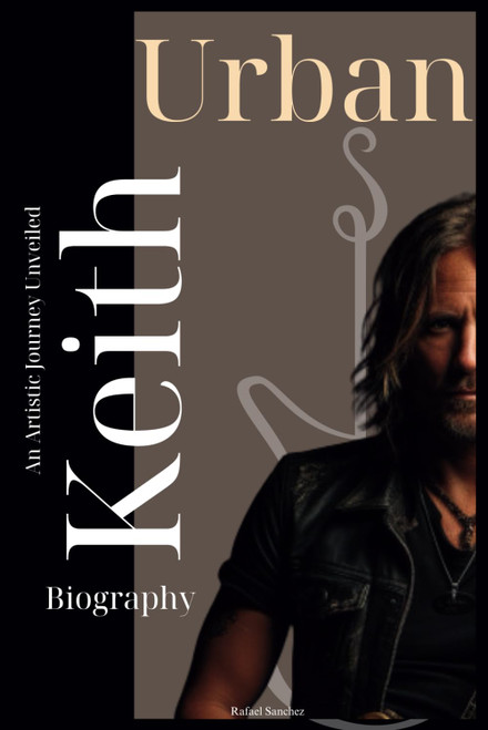 Keith Urban Biography: An Artistic Journey Unveiled