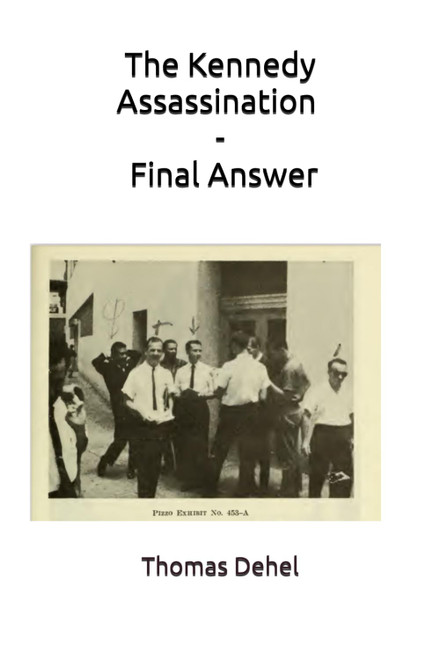 Kennedy Assassination Final Answer