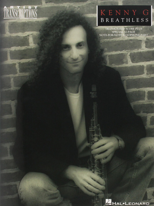 Kenny G/Breathless: Soprano, Alto, and Tenor Saxophone