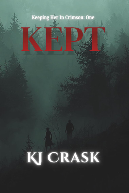 Kept: A Dark Captive Romance (Keeping Her in Crimson)