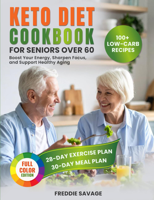 Keto Diet Cookbook for Seniors Over 60
