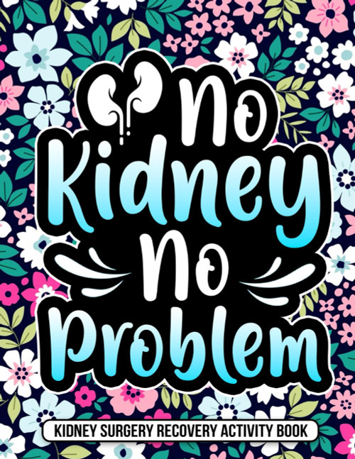 Kidney Surgery Recovery Activity Book