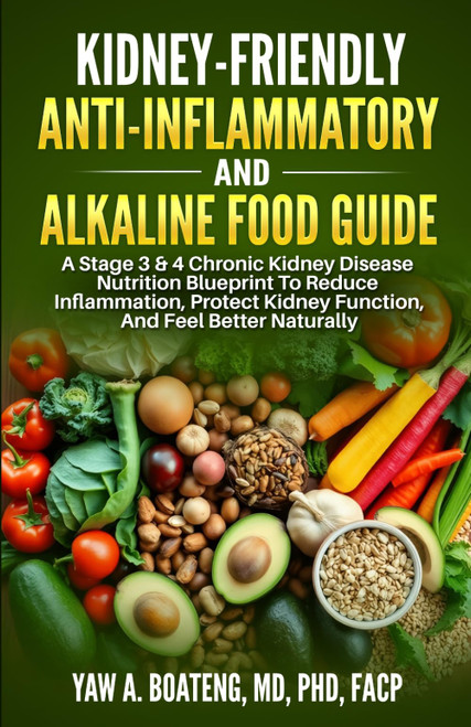 Kidney-Friendly Anti-Inflammatory and Alkaline Food Guide