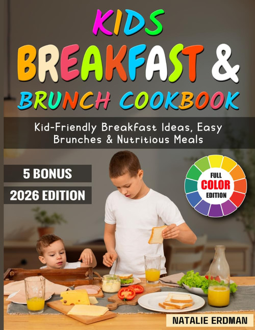 Kids Breakfast & Brunch Cookbook: Kid-Friendly Breakfast Ideas