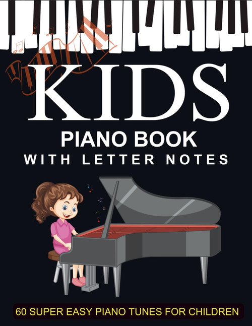Kids Piano Book With Letter Notes