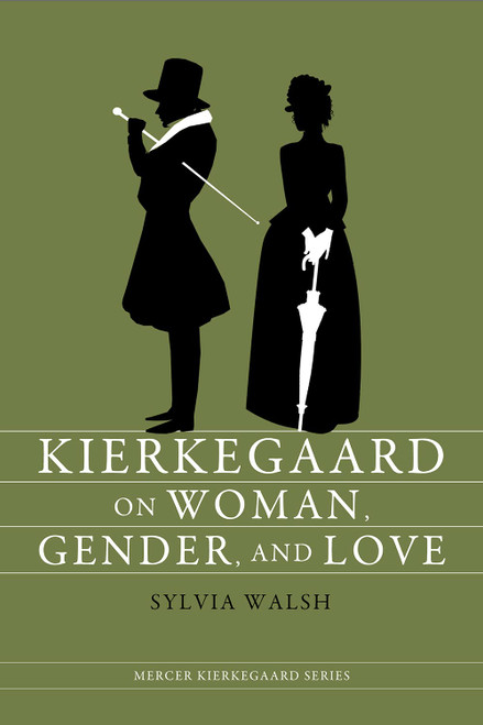 Kierkegaard on Woman Gender & (Mercer Kierkegaard)