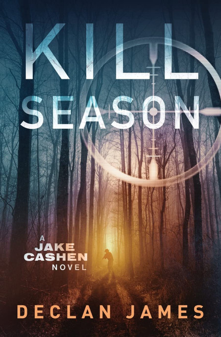 Kill Season (Jake Cashen Crime Thriller Series)