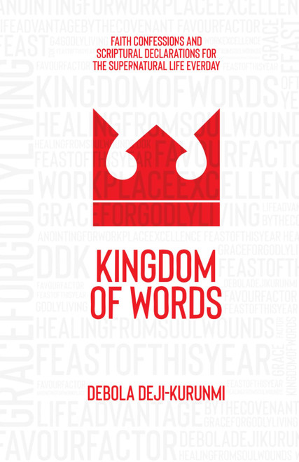 KINGDOM OF WORDS: A Compilation of Faith Confessions in the Series