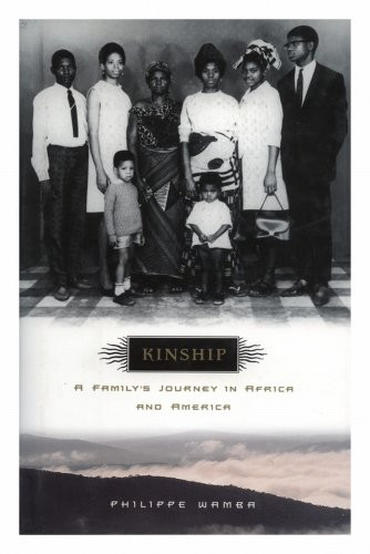 Kinship: A Family's Journey in Africa and America