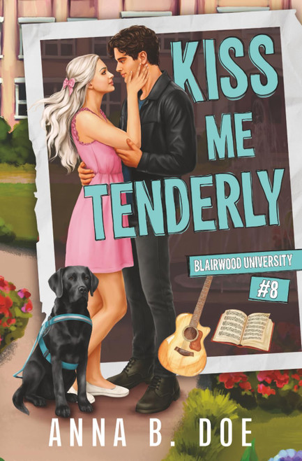 Kiss Me Tenderly: A good girl bad boy college rockstar romance
