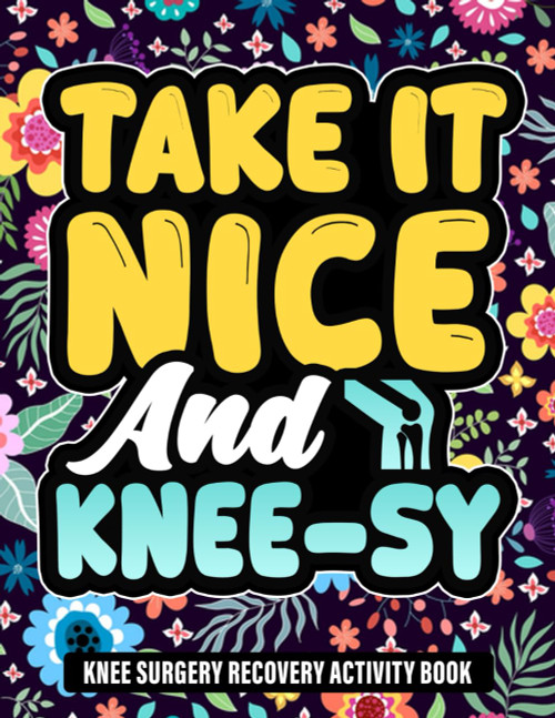 Knee Surgery Recovery Activity Book