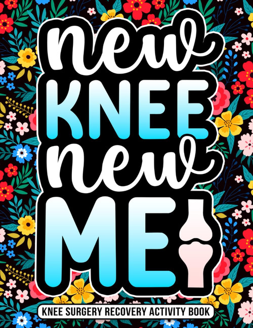 Knee Surgery Recovery Activity Book